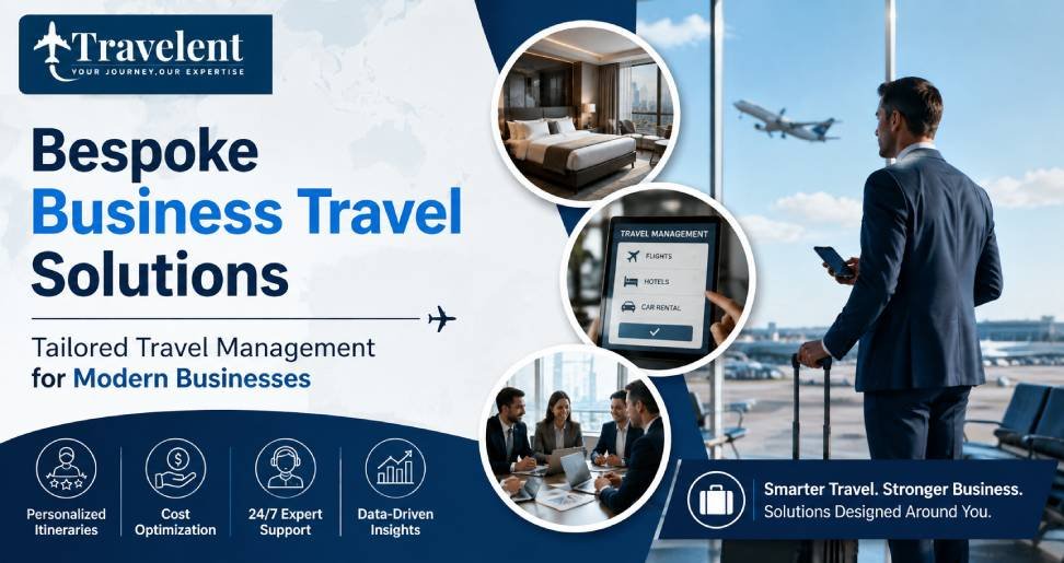 Bespoke Business Travel Solutions Tailored Travel Management for Modern Businesses